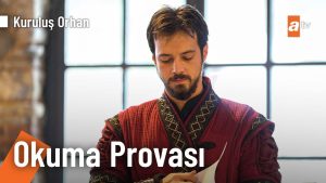 Kuruluş Orhan Okuma Provası
