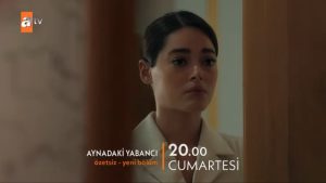 Aynadaki Yabancı 2.Bölüm Önizleme