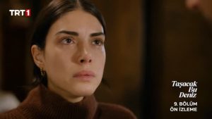 Taşacak Bu Deniz 9.Bölüm Önizleme